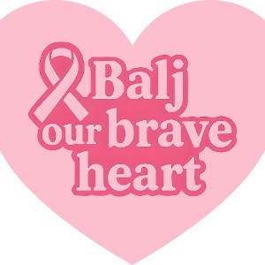 Balj - Our Braveheart