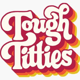 Tough Titties