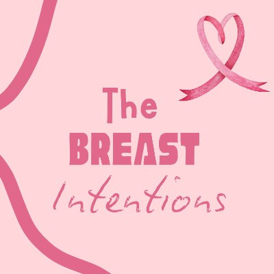 The Breast Intentions